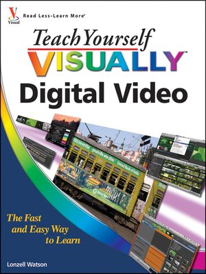 cover image of Teach Yourself VISUALLY Digital Video